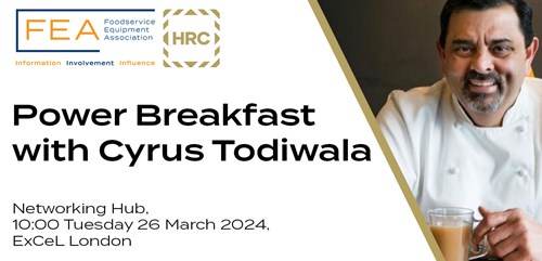 FEA Power Breakfast with Cyrus Todiwala